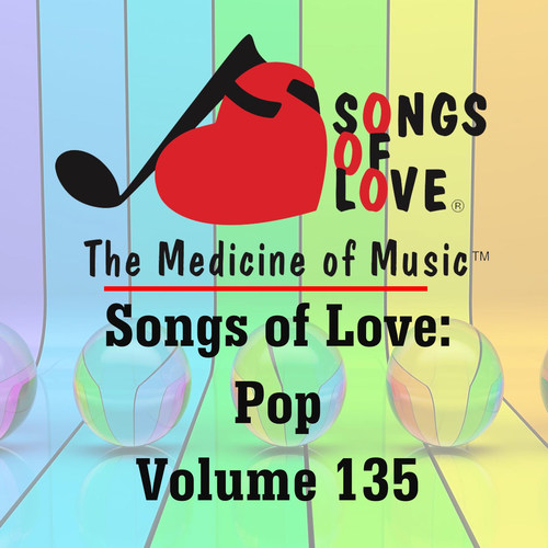 Songs of Love: Pop, Vol. 135