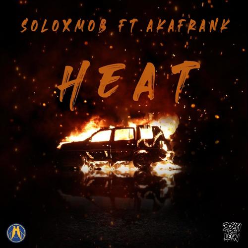 Heat (feat. Bosay de Leon & AkaFrank) [Explicit]