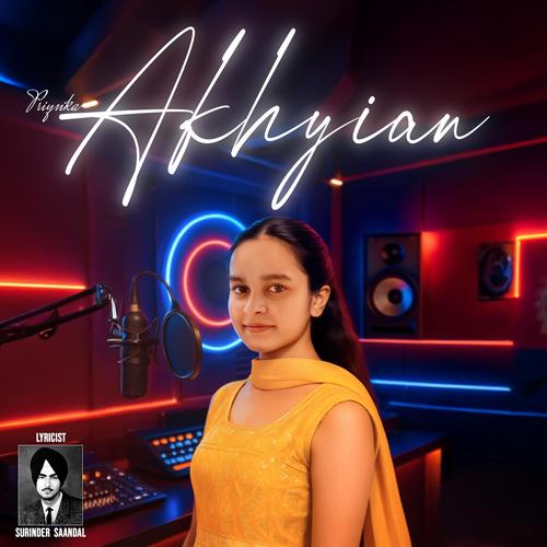 Akhyian (feat. Param Aagaaz)