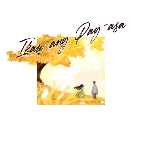 Ikaw ang Pag-asa (Duet)