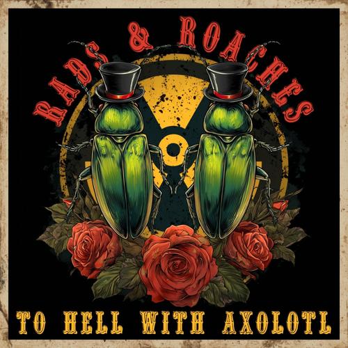 To Hell With Axolotl