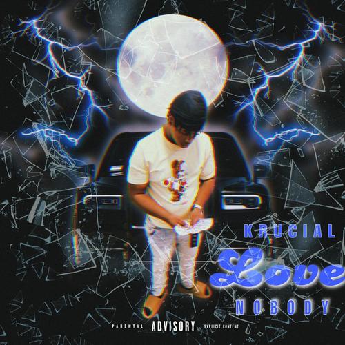 Love Nobody (Explicit)