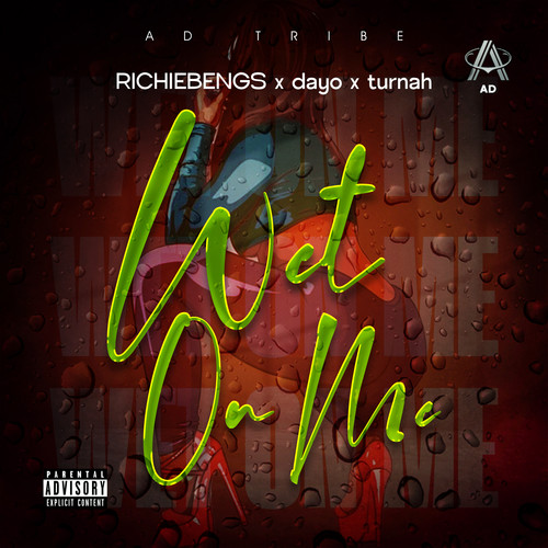 Wet on Me (Explicit)