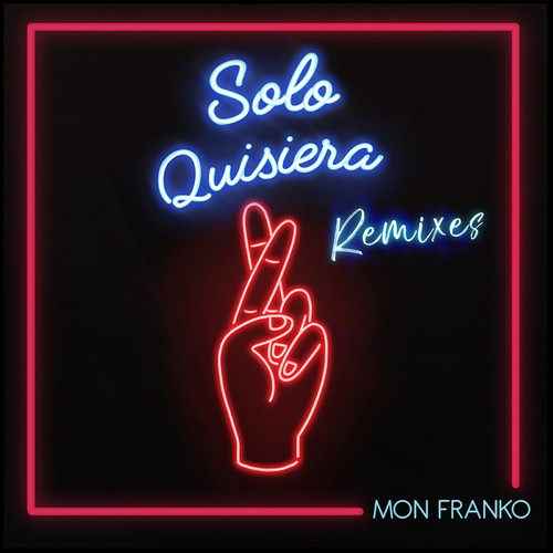 Solo Quisiera (Remixes)