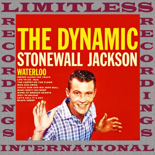 The Dynamic Stonewall Jackson (HQ Remastered Version)