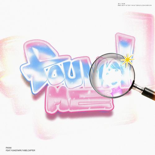 Found Me (feat. Yungtarr, 7Vibes & Cxpterr) [Explicit]