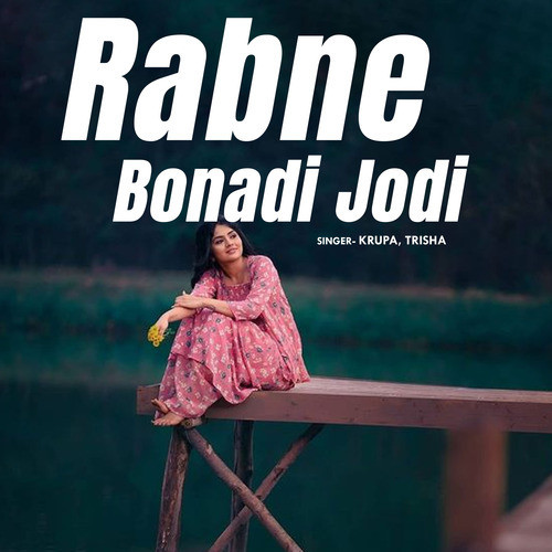 Rabne Bonadi Jodi