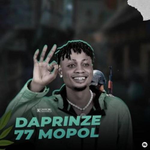77 MOPOL (feat. Daprinze)