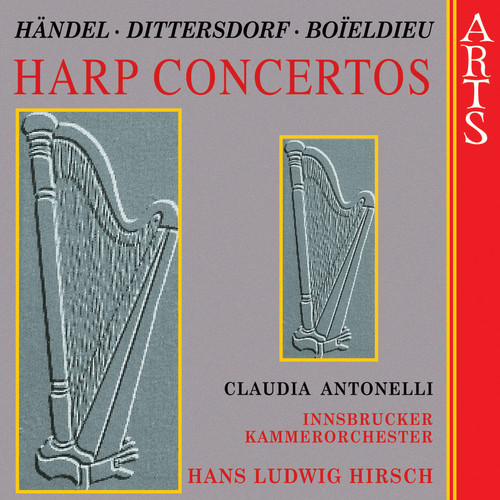 Boieldieu von Dittersdorf & Handel: Harp Concertos