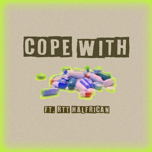 Cope With (Explicit)