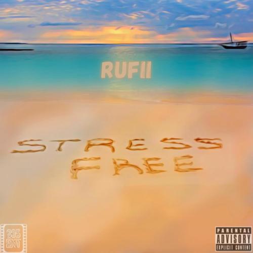 Stress Free (Explicit)