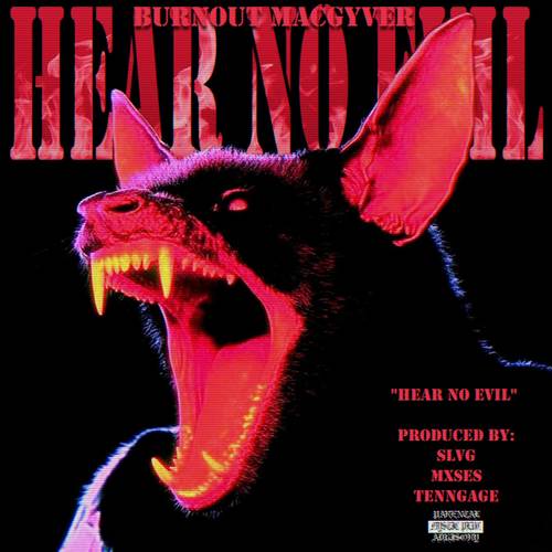 HEAR NO EVIL (Explicit)