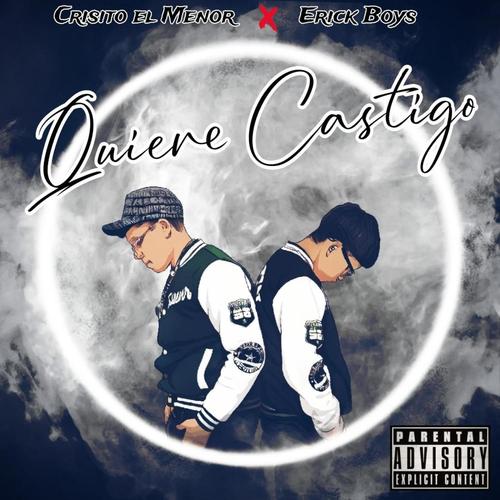 QUIERE CASTIGO
