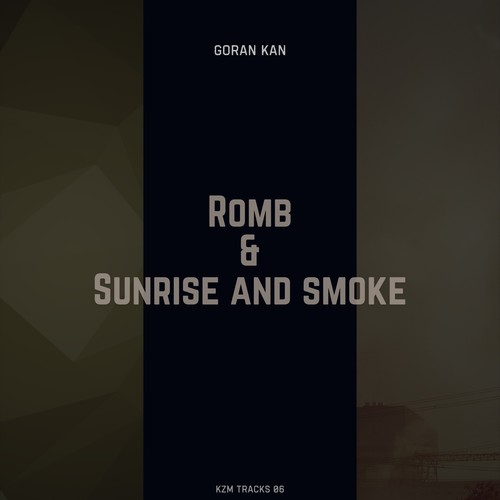 Romb & Sunrise and Smoke