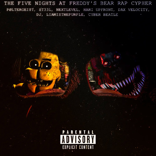 Five Nights at Freddy's Bear Rap Cypher (Explicit)