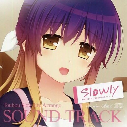 Slowly 東方夢景色番外編 ~聖と夏のスローライフ~ サウンドトラック