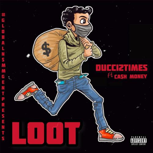 LOOT (feat. Ca$h Money) [Explicit]