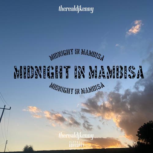 Midnight in Mambisa