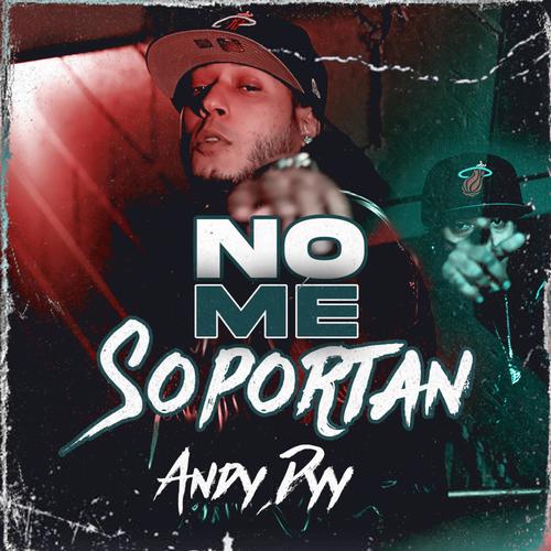 no me soportas (Explicit)