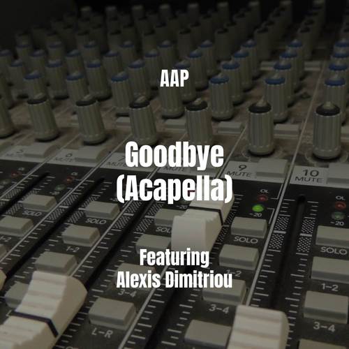 Goodbye (Acapella) [Explicit]