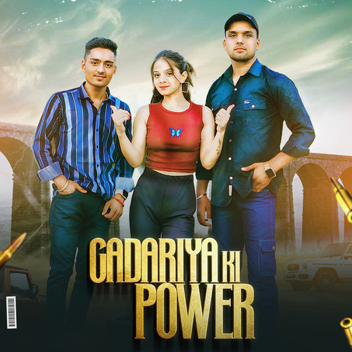 Gadariya Ki Power