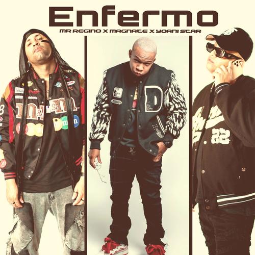 Enfermo (feat. Yoani Star)