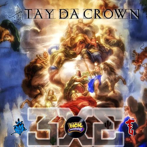 Tay Da Crown 3X3 (Explicit)