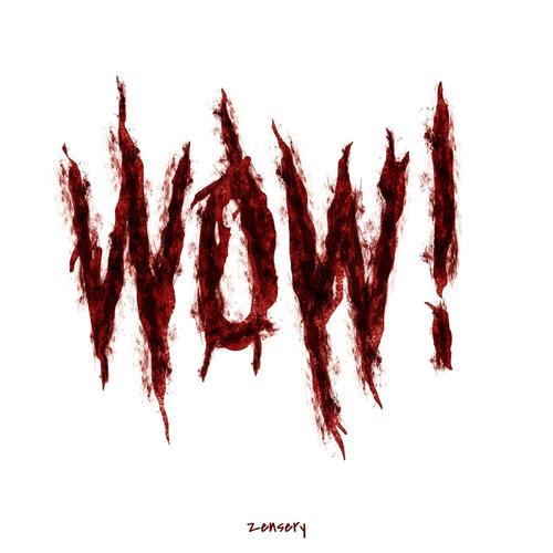 WOW! (Explicit)