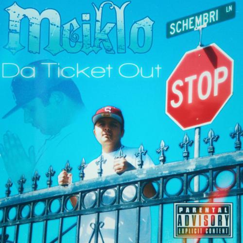 Da Ticket Out (Explicit)