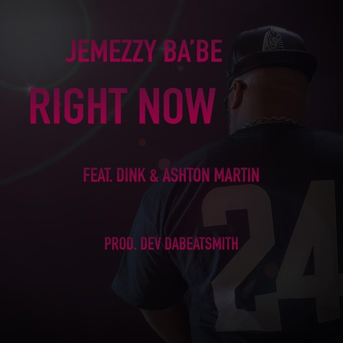 Right Now (feat. Dink & Ashton Martin)