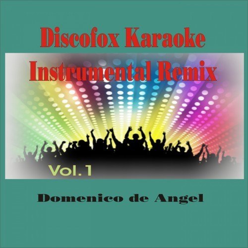 Discofox Karaoke Instrumental Remix, Vol. 1