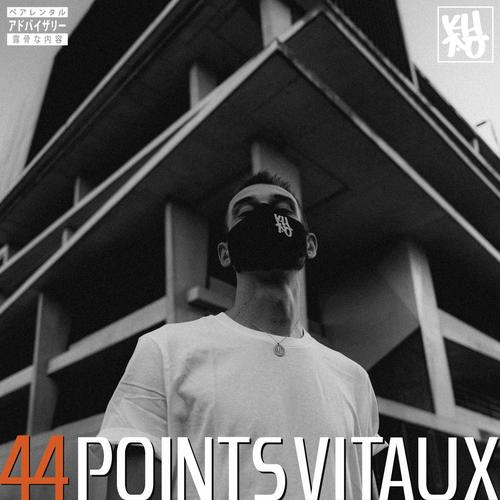 44 POINTS VITAUX (Explicit)