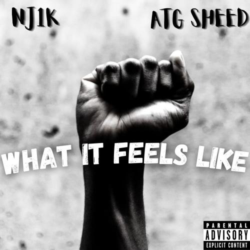 What It Feels Like (feat. ATG Sheed) [Explicit]