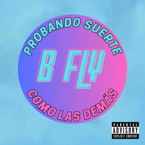 Probando Suerte/Como Las Demas (Explicit)