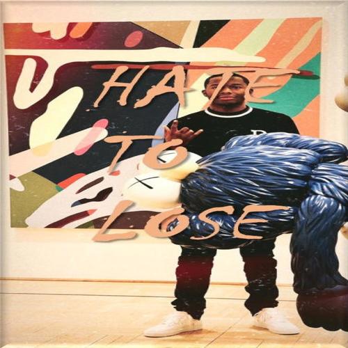 HATE TO LOSE (Explicit)