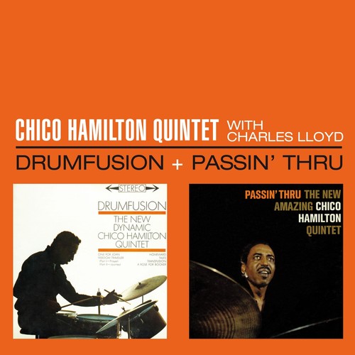 Drumfusion + Passin' Thru (with Charles Lloyd)