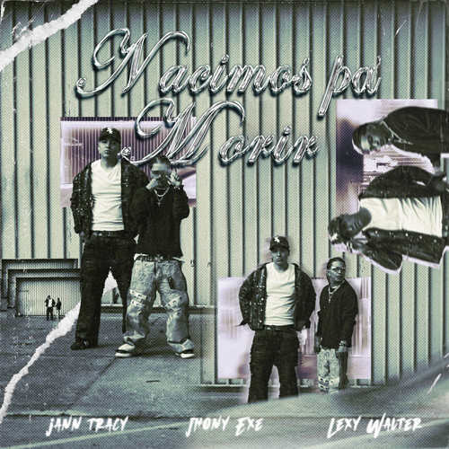 Nacimos pa morir (Explicit)