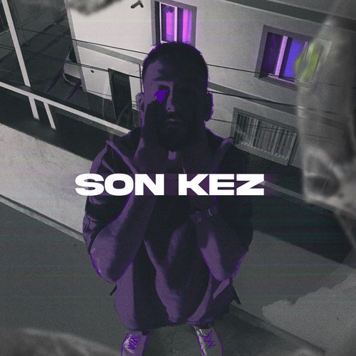 Son Kez
