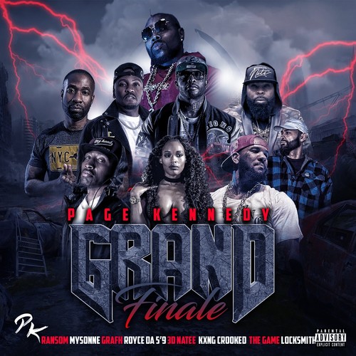 The Grand Finale 2021 (feat. Locksmith, KXNG Crooked, Grafh, 3D Natee, Mysonne & Ransom) [Explicit]