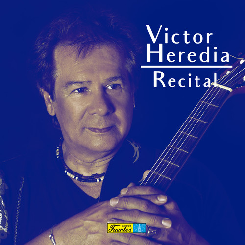 Victor Heredia... Recital
