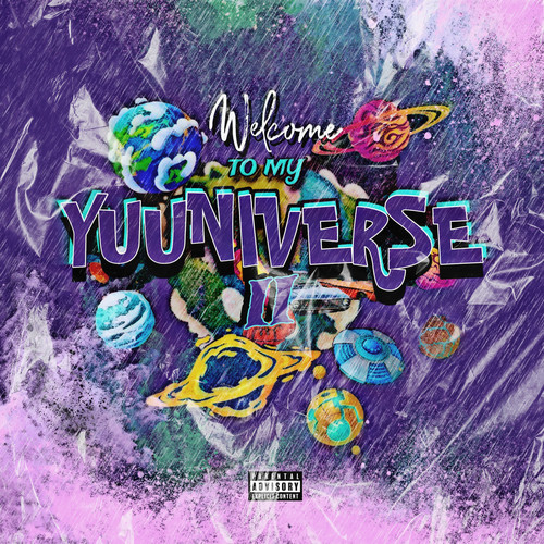 WELCOME TO MY YÜÜNIVERSE 2 (Explicit)