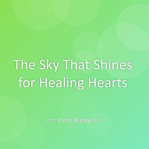 The Sky That Shines for Healing Hearts