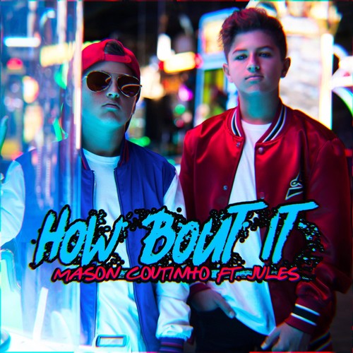 How Bout It (feat. Jules)