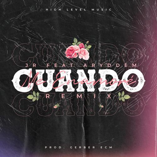 Cuando Me Enamoré (feat. Aryddem)