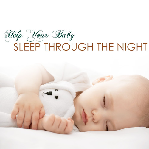 Help Your Baby Sleep Through the Night - Infant Sleeping Solution