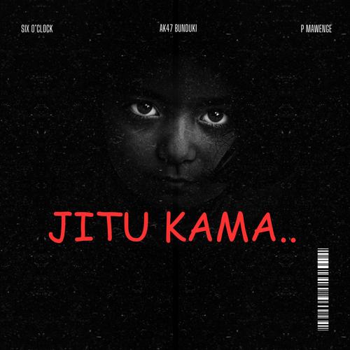 JITU KAMA.. (feat. P Mawenge)