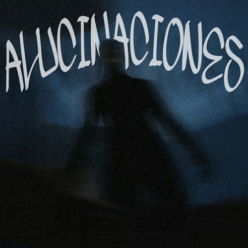 Alucinaciones (Explicit)