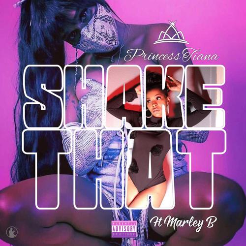 Shake That (feat. Marley B) [Explicit]