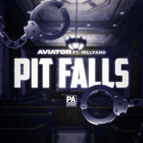 Pit Falls (feat. millyano) [Explicit]