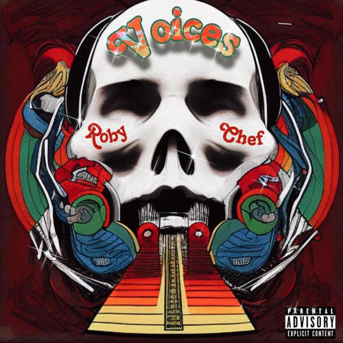 Voices (feat. ChefBoyRD) [Explicit]